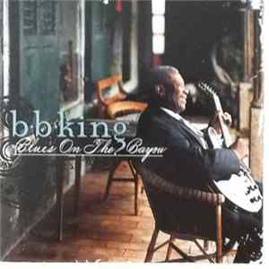 FLAC B.B. King - Blues On The Bayou