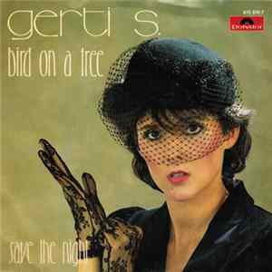 FLAC Gerti S. - Bird On A Tree / Save The Night