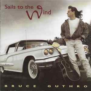 FLAC Bruce Guthro - Sails To The Wind