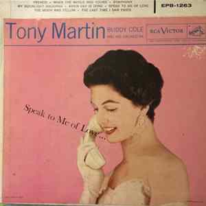 FLAC Tony Martin , Buddy Cole And His Orchestra - Speak To Me Of Love