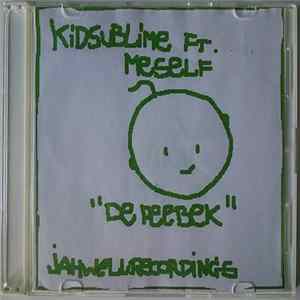 FLAC Kid Sublime - De Peebek