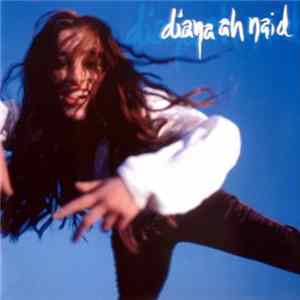 FLAC Diana Ah Naid - Diana Ah Naid
