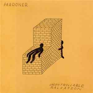 FLAC Pardoner - Uncontrollable Salvation