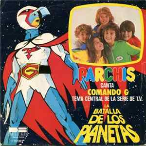 FLAC Parchis - Comando G (Tema Central De La Serie De T.V. "La Batalla De Los Planetas")