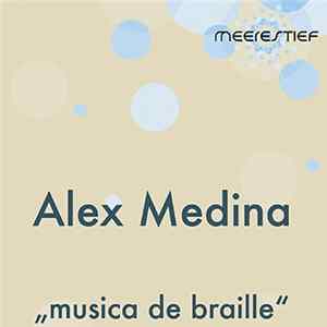 FLAC Alex Medina - Musica De Braille