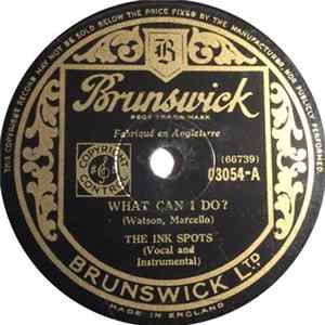 FLAC The Ink Spots - What Can I Do / When The Swallows Come Back To Capistrano