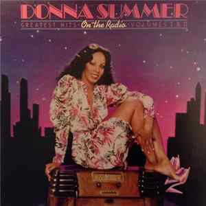FLAC Donna Summer - On The Radio: Greatest Hits Vol. 1 & 2