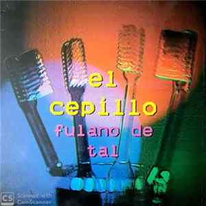 FLAC Fulano De Tal - El Cepillo
