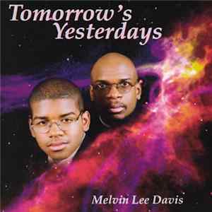 FLAC Melvin Lee Davis - Tomorrow's Yesterdays