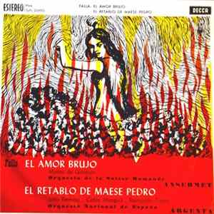 FLAC Falla – Ansermet, Argenta - El Amor Brujo, El Retablo De Maese Pedro