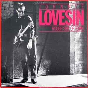 FLAC Johnnie Lovesin - Rough Side Of Town