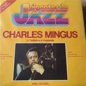 FLAC Charles Mingus - A Tradição E A Vanguarda
