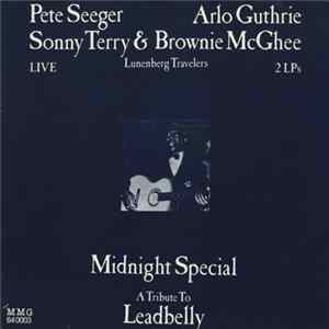 FLAC Pete Seeger, Arlo Guthrie, Sonny Terry & Brownie McGhee, Lunenberg Travelers - Midnight Special - A Tribute To Leadbelly