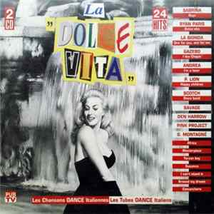 FLAC Various - La “Dolce Vita” (Les Chansons Dance Italiennes / Les Tubes Dance Italiens)
