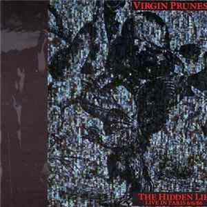 FLAC Virgin Prunes - The Hidden Lie (Live In Paris 6/6/86)