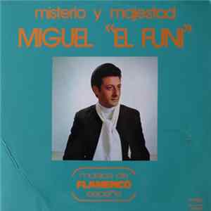 FLAC Miguel "El Funi" - Misterio Y Majestad