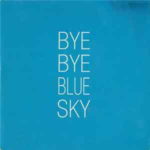 FLAC Dorian Gray - Bye Bye Blue Sky
