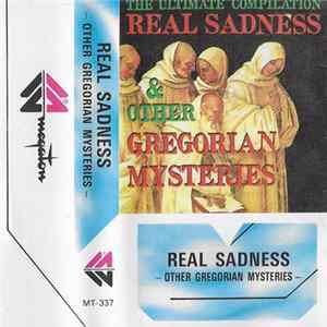 FLAC Various - Real Sadness & Other Gregorian Mysteries