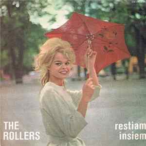 FLAC The Rollers - Restiamo Insieme