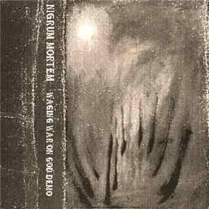 FLAC Nigrum Mortem - Waging War On God Demo