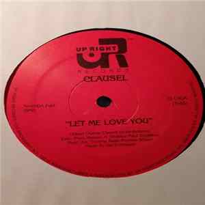 FLAC Clausel - Let Me Love You