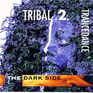 FLAC Various - Tribal .2. Trancedance - The Dark Side