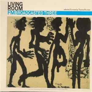 FLAC Thomas Brunner - Livingroom.fm Broadcasted Three