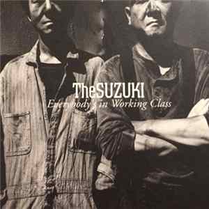 FLAC The Suzuki - Everybody's in Working Class