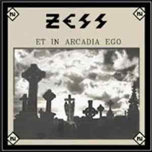 FLAC Zess - Et In Arcadia Ego