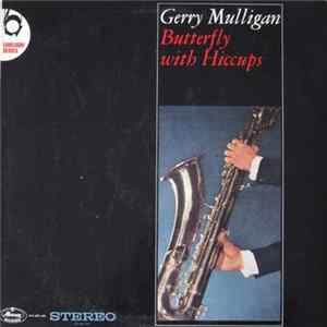 FLAC Gerry Mulligan - Butterfly With Hiccups