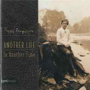 FLAC Peggy Ferguson, Stephen Baker - Another Life In Another Time