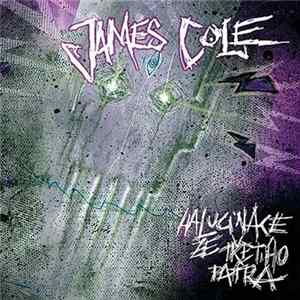 FLAC James Cole - Halucinace Ze Třetího Patra