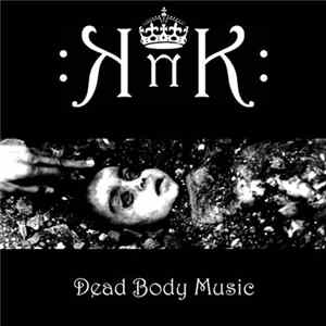 FLAC KnK - Dead Body Music