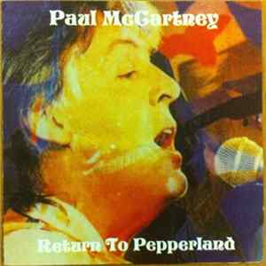 FLAC Paul McCartney - Return To Pepperland