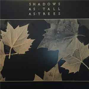 FLAC Shadows As Tall As Trees - Shadows As Tall As Trees