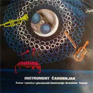 FLAC Branimir Sakač - Instrument Čarobnjak (Glazbena Priča Za Djecu)
