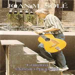 FLAC Joan M. Solé - Guitarra Clasico-Popular