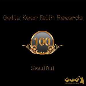 FLAC Various - GKF Celebrate 100th Official Release (Soulful Album)