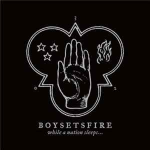 FLAC Boysetsfire - While A Nation Sleeps...