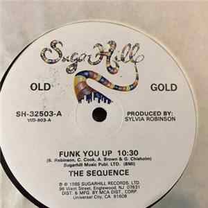 FLAC The Sequence - Funk You UpAnd You Know That