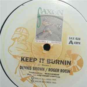 FLAC Dennis Brown / Roger Robin - Keep It Burnin
