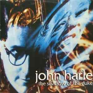 FLAC John Harle - The Shadow Of The Duke
