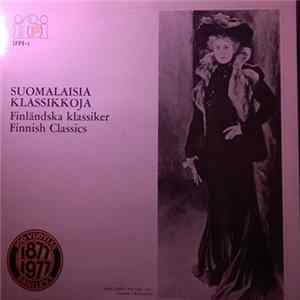 FLAC Various - Suomalaisia Klassikkoja / Finnish Klassiker / Finnish Classics