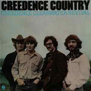 FLAC Creedence Clearwater Revival - Creedence Country