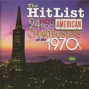 FLAC Various - The Hit List: 24 Hot 100 American Chartbusters Of The 1970s