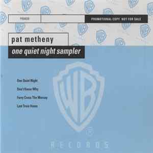 FLAC Pat Metheny - One Quiet Night Sampler