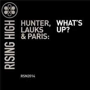 FLAC Hunter, Lauks & Paris - What's Up?