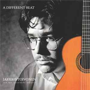 FLAC Jarkko Toivonen And His Jacaranda Quartet - A Different Beat