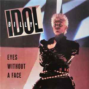 FLAC Billy Idol - Eyes Without A Face