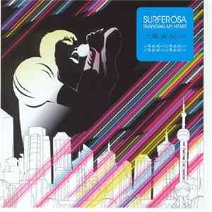 FLAC Surferosa - Shanghai My Heart